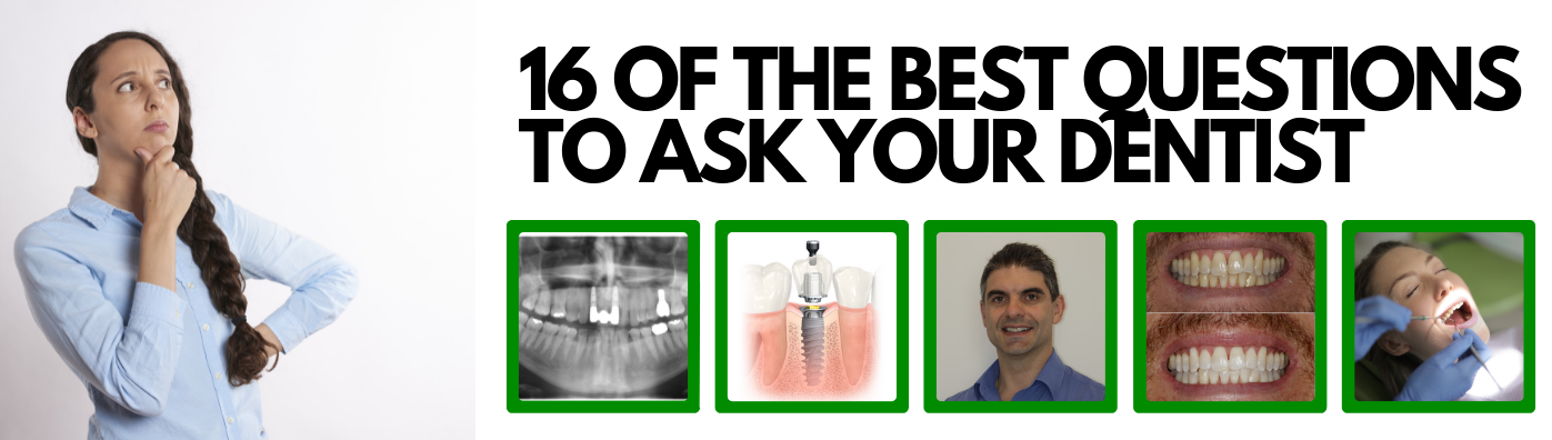 Questions to ask a dentist